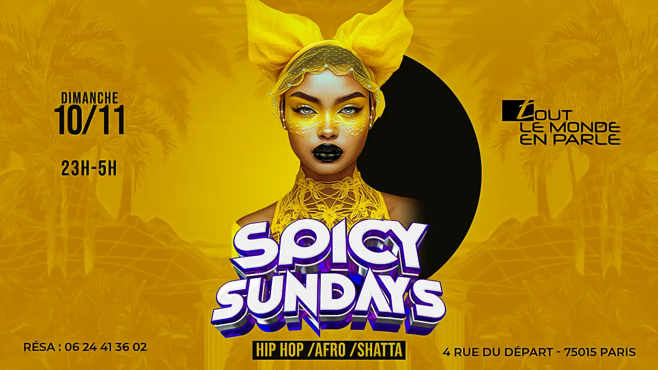 Spicy Sundays : Soirée club veille de jour férié Dimanche 10 Novembre